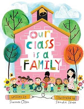Our Class is a Family (The Classroom Community Collection) photo